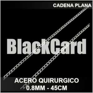 CADENA PLANA (0.8MM - 45CM) (A.Q.)