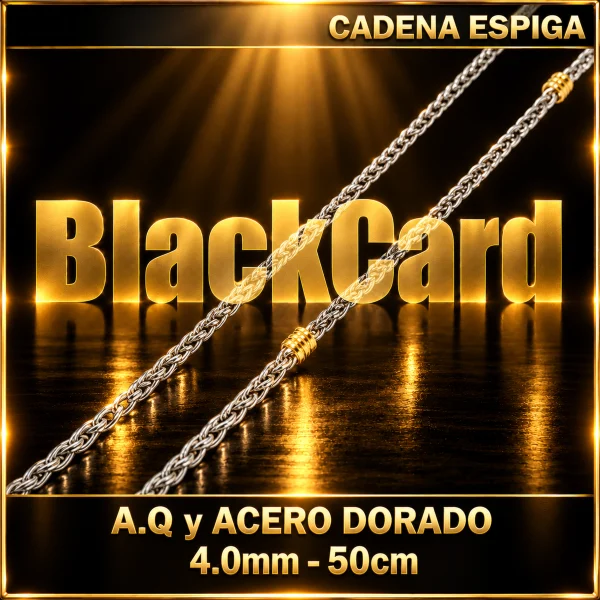 CADENA ESPIGA (4.0mm - 50cm) (A.Q y ACERO DORADO)