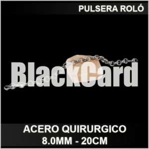 PULSERA ROLÓ (8.0MM - 20CM) (A.Q)