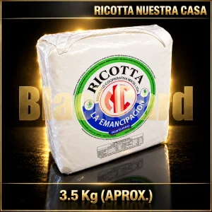 RICOTTA "NUESTRA CASA" x Kg (3,5 Kg)