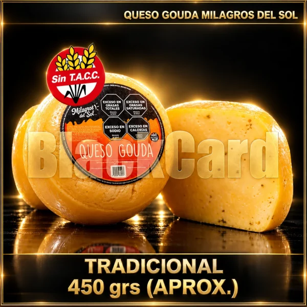QUESO GOUDA TRADICIONAL MILAGROS DEL SOL 450 GRS (APROX)
