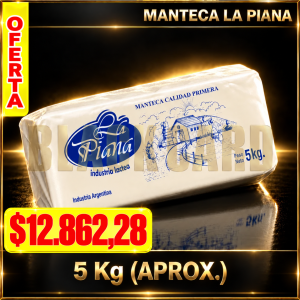 OFERTA MANTECA "LA PIANA" x Kg (5 Kg)