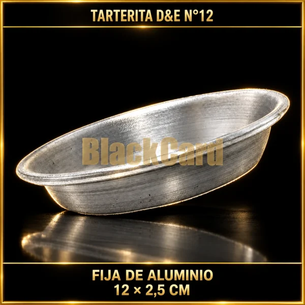 TARTERITA FIJA DE ALUMINIO D&E N°12 12X2.5CM