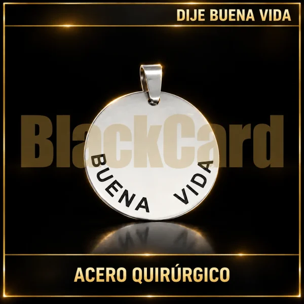 DIJE "BUENA VIDA" (A.Q.)