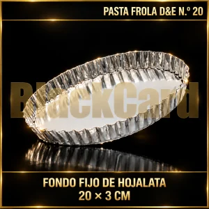 PASTA FROLA FONDO FIJO DE HOJALATA D&E N°20 20X3CM