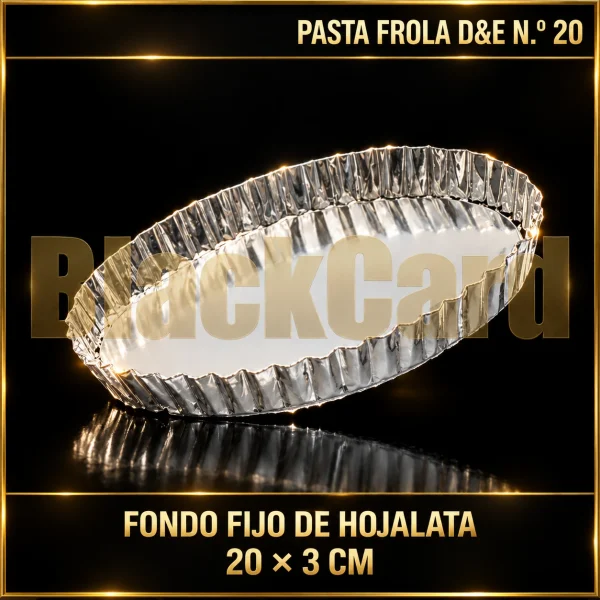 PASTA FROLA FONDO FIJO DE HOJALATA D&E N°20 20X3CM