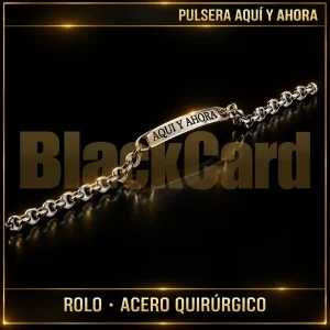 PULSERA FRASE "AQUÍ Y AHORA" (ROLO) (A.Q)