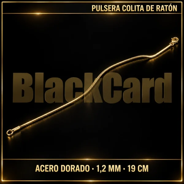 PULSERA COLITA DE RATÓN (1.2MM-19CM) (ACERO DORADO)
