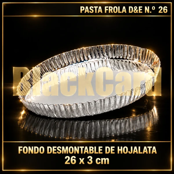 PASTA FROLA FONDO DESMONTABLE DE HOJALATA D&E Nº26 26X3CM