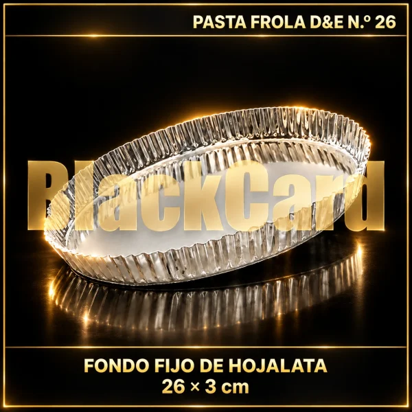 PASTA FROLA FONDO FIJO DE HOJALATA D&E N°26 26X3CM