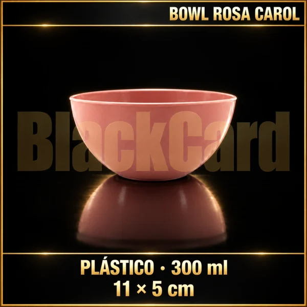 BOWL DE PLASTICO Ø 11 ROSA 11X5CM CAPACIDAD 0.300 LTS CAROL