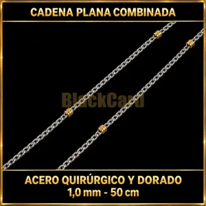 CADENA PLANA COMBINADA (1.0MM - 50CM) (A.Q. Y ACERO DORADO)