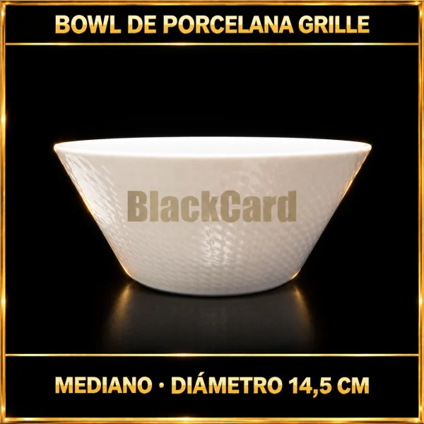 BOWL MEDIANO DE PORCELANA GRILLE