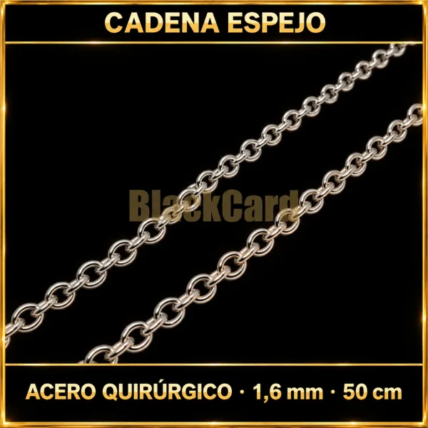 CADENA ESPEJO (1.6mm - 50cm) (A.Q)